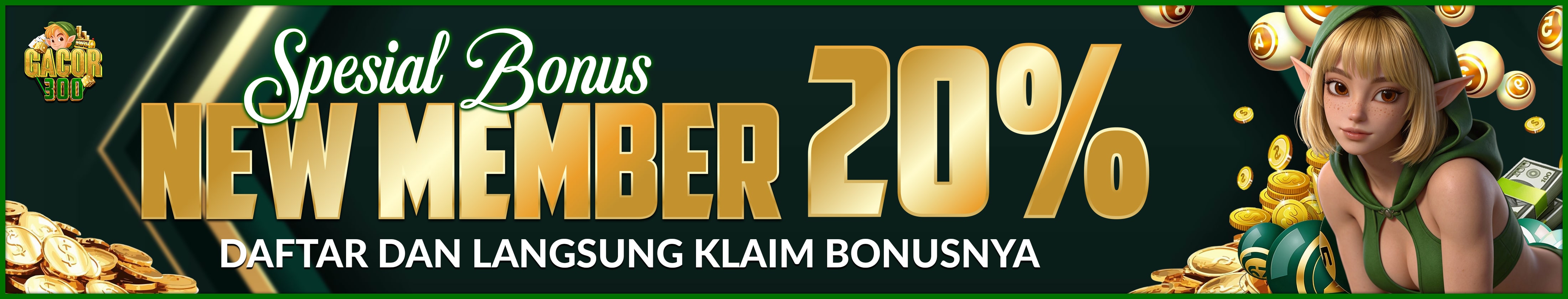 BONUS NEW MEMBER 20%